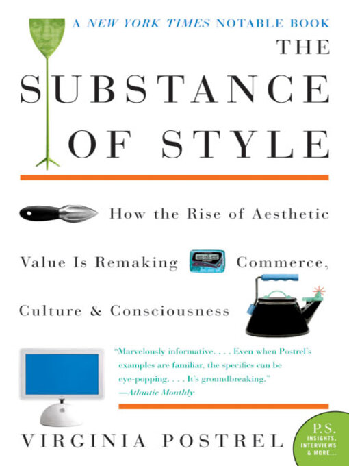 Title details for The Substance of Style by Virginia Postrel - Wait list